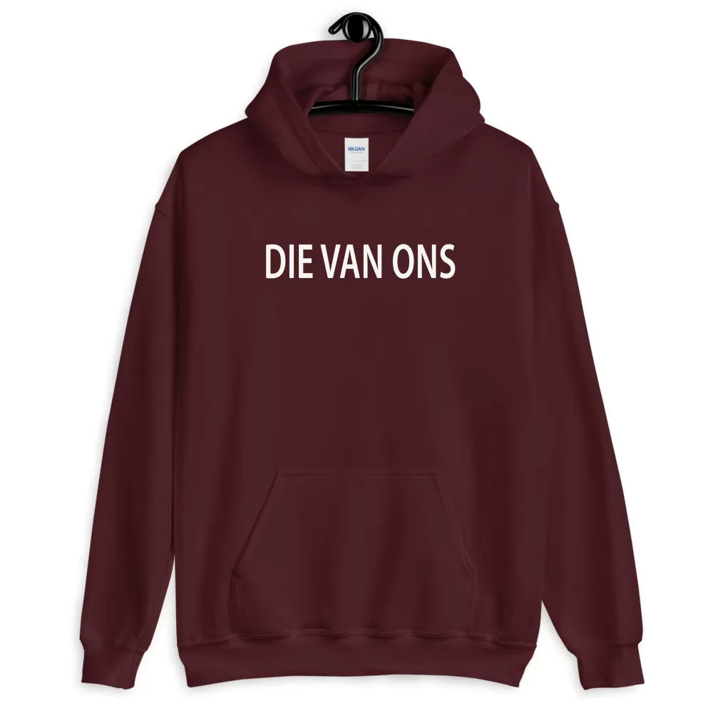 Die van ons Hoodie