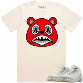 Jordan Retro 3 Craft Ivory 3s Shirt to Match - ANGRY BAWS BEAR